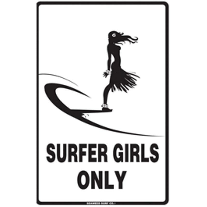 Seaweed Surfer Girl Full Color Aluminum Sign 12x18