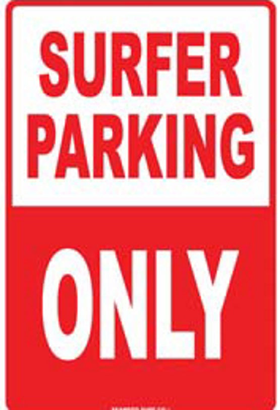 Seaweed Surfer Parking Only Metal Sign 8x12