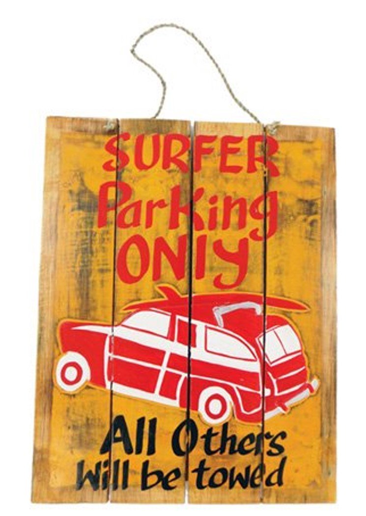 Wet Surfer Parking Only Wooden Sign 15.5 inches x 12.5 inches